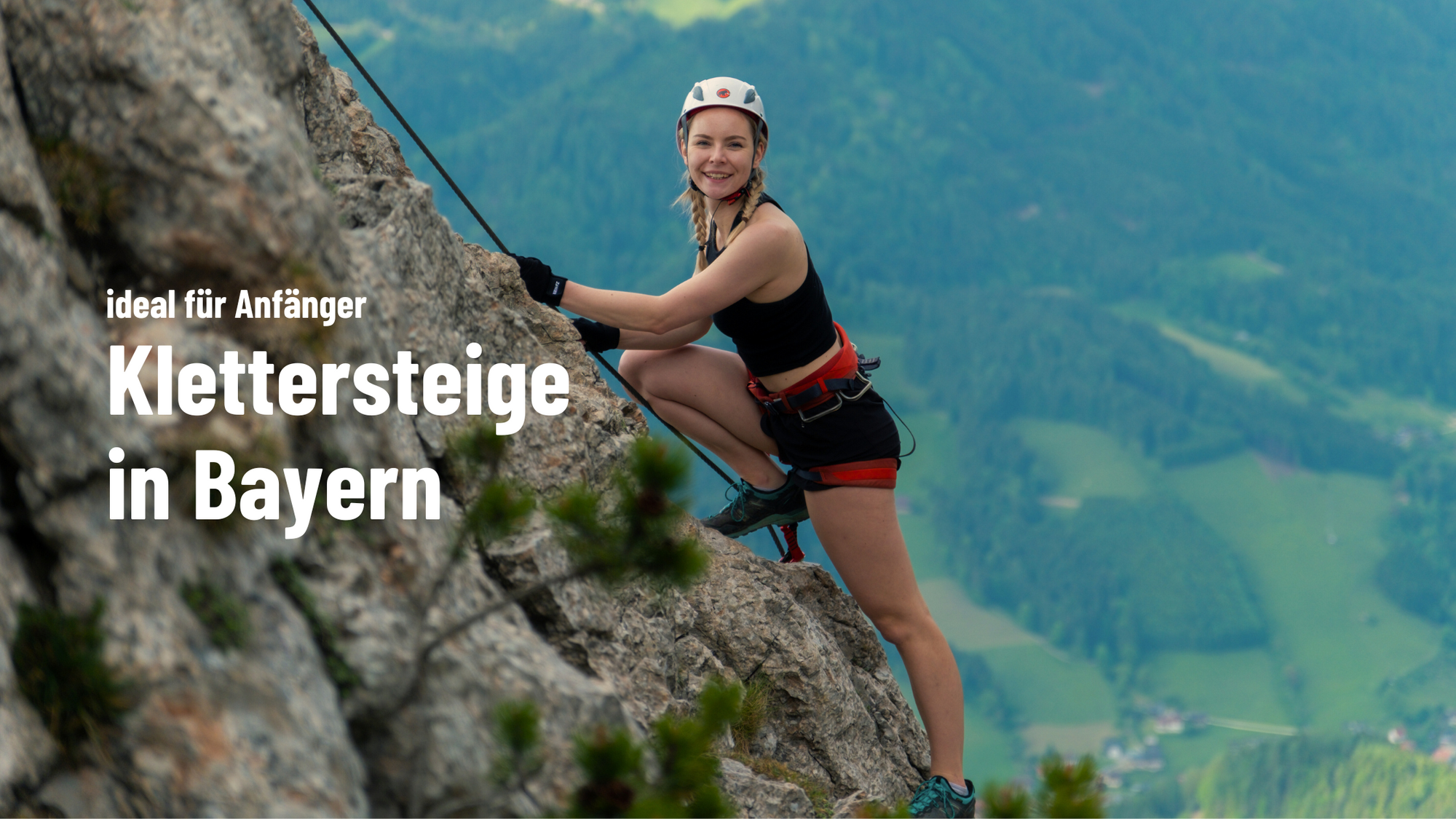 3 Klettersteige für Anfänger in Bayern